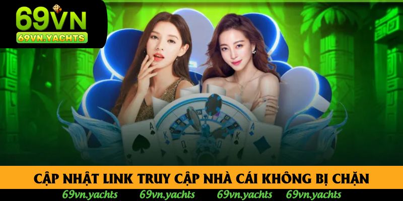 Cập nhật link truy cập nhà cái chính thức không bị chặn Cập nhật link truy cập nhà cái chính thức không bị chặn