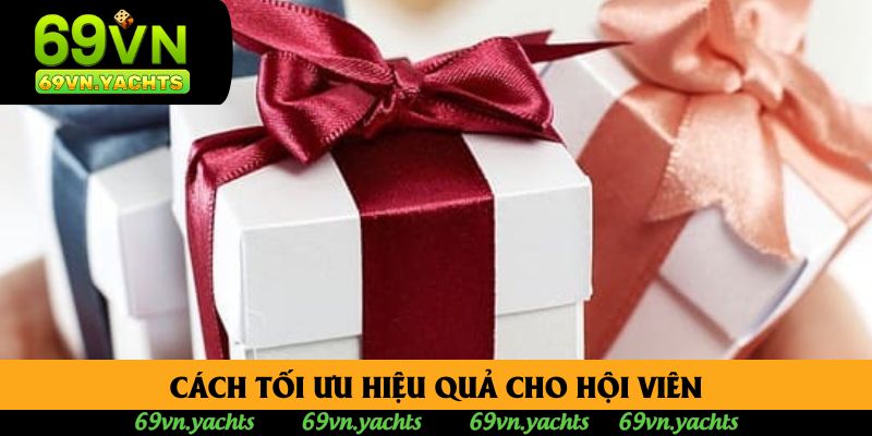 Cách tối ưu hiệu quả cho hội viên Cách tối ưu hiệu quả cho hội viên