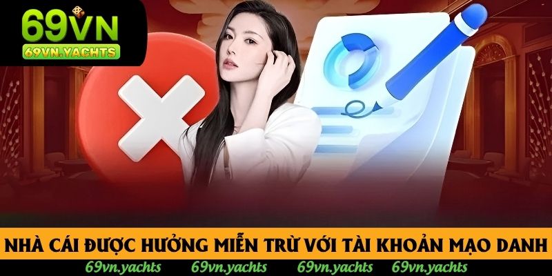 Nhà cái được hưởng miễn trừ với tài khoản mạo danh Nhà cái được hưởng miễn trừ với tài khoản mạo danh