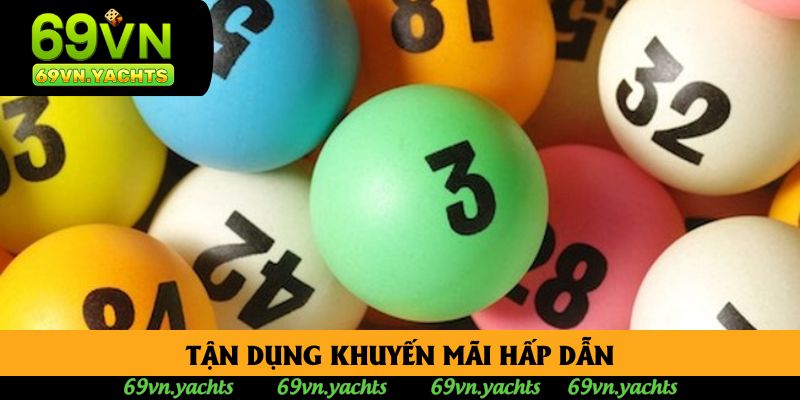 Tận dụng khuyến mãi hấp dẫn Tận dụng khuyến mãi hấp dẫn